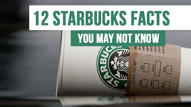 12starbucksfactsyoumaynotknow_640x359