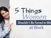 5 Things Women Shouldn’t Be Forced To Wear At Work