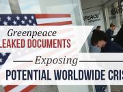 Greenpeace Leaked Documents Exposing Potential Worldwide Crisis