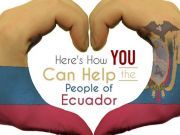 What Can You Do To Help The People Of Ecuador?