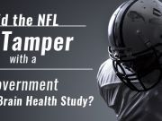Did the NFL Tamper with a Government Brain Health Study?