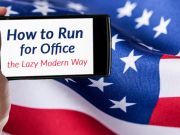 How To Run For Office The Lazy Modern Way