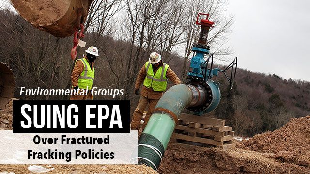 suingepafracturedfrackingpolicies_640x359