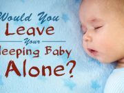 Would You Leave a Sleeping Baby Alone to Run an Errand?