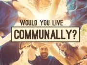 Would You Live Communally?