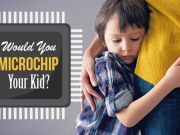 Beware! There Is A Sinister Side To Microchipping Your Child