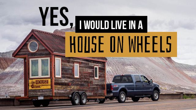 yesiwouldliveinahouseonwheels_640x359