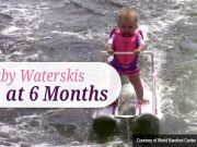 Barely Walking, Baby Breaks Waterskiing Record