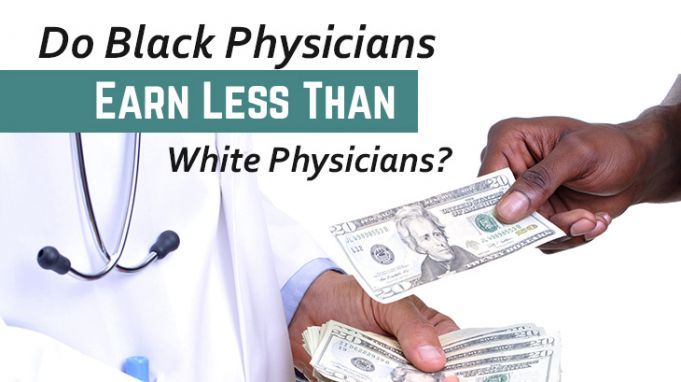 Do Black Physicians Earn Less Than White Physicians?