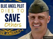 Heroic Blue Angel Pilot Died So Others Would Live