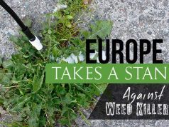 Europe Takes a Stand Against Glyphosate Weed-Killer