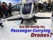 Are We Ready For Passenger-Carrying Drones?