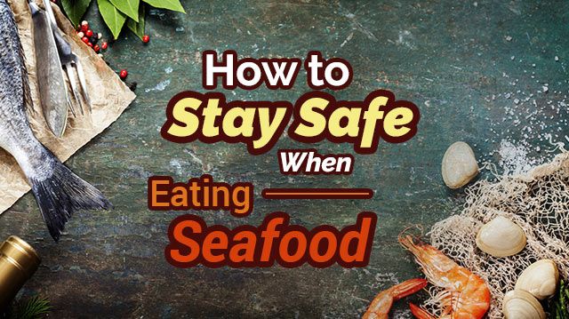 staysafeeatingseafood_640x359