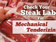 Check Your Steak Label For Mechanical Tenderizing