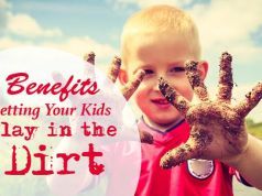 9 Benefits Of Letting Your Kids Play In The Dirt