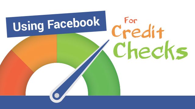 usingfacebookforcreditchecks_640x359