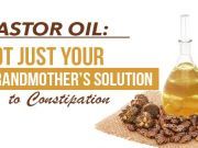 Castor Oil: Not Just Your Grandmother’s Solution to Constipation