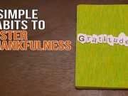 WATCH: 5 Simple Habits To Foster Thankfulness