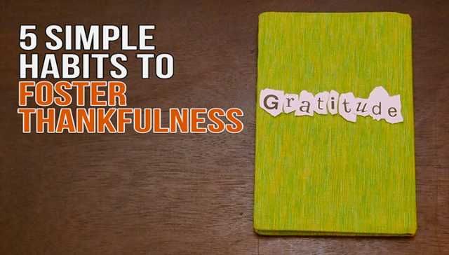 WATCH: 5 Simple Habits To Foster Thankfulness