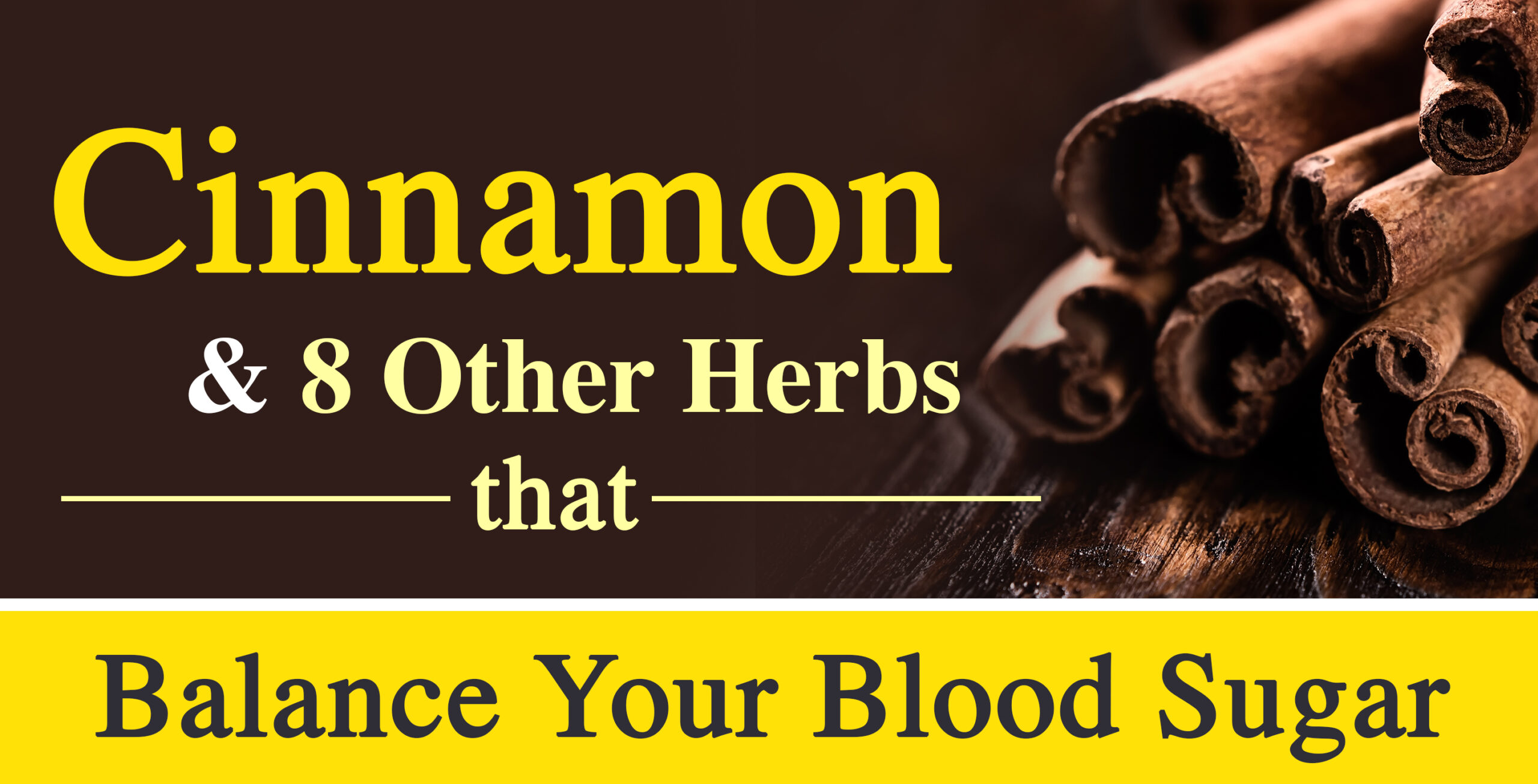 Cinnamon8OtherHerbsthatBalanceYourBloodSugar_980x500_RETINA